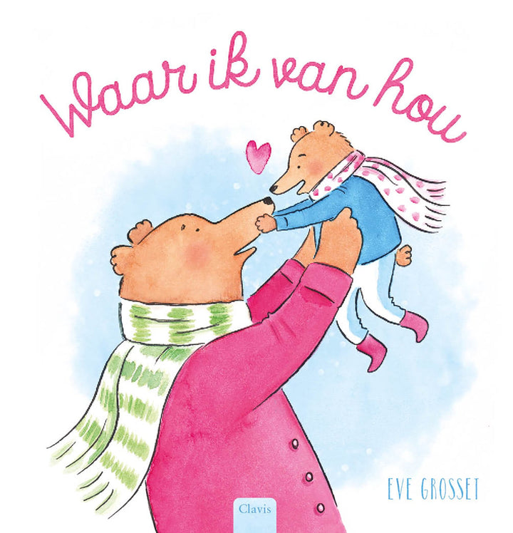 Waar ik van hou | Clavis