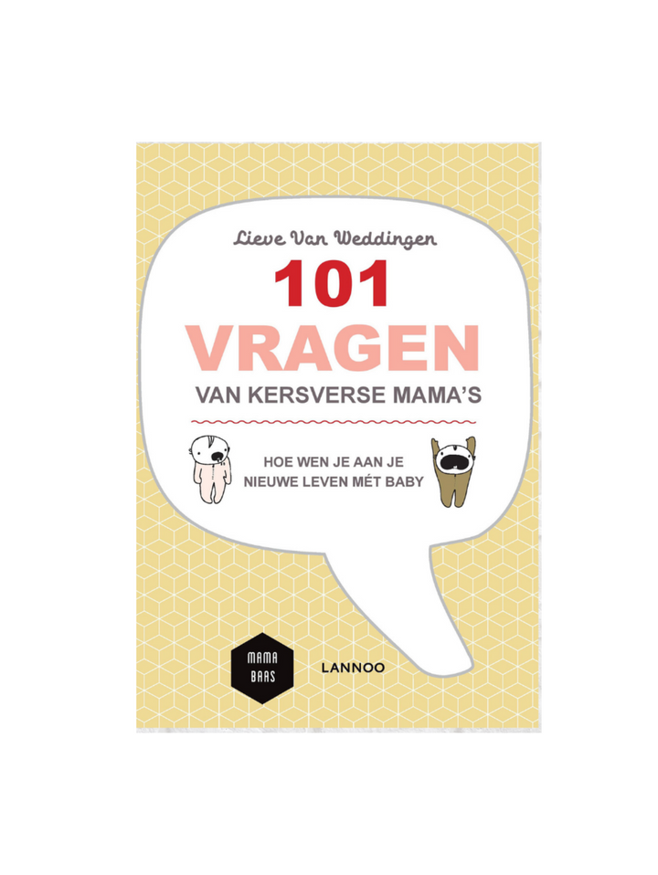101 vragen van kersverse mama's